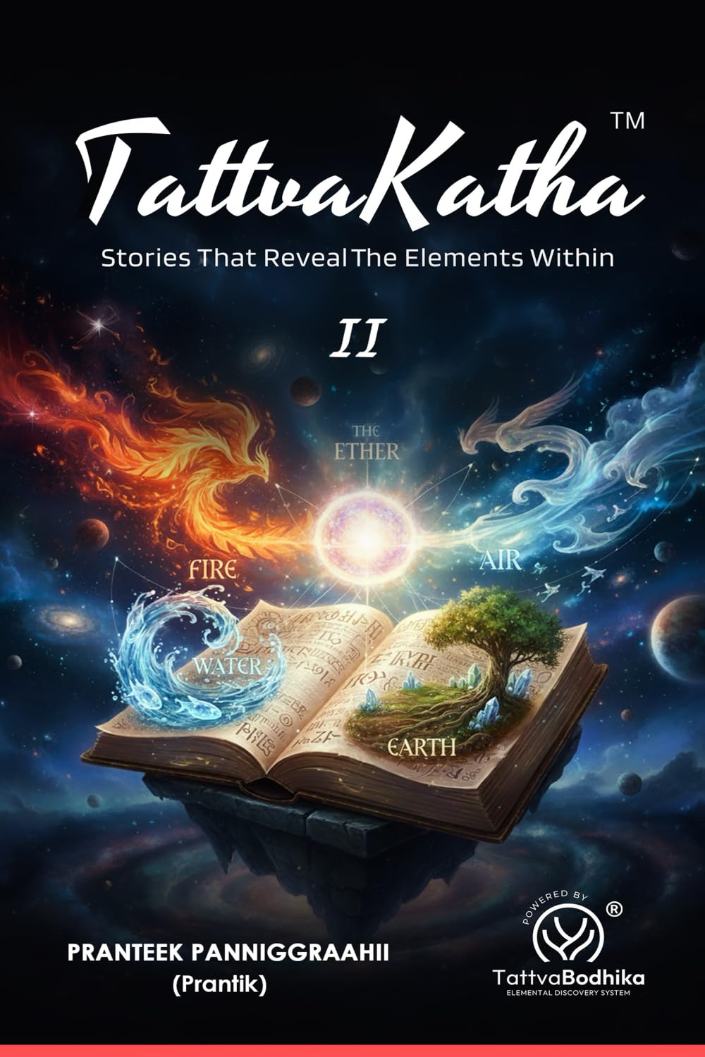 TattvaKatha™: Stories That Reveal The Elements Within Book-II