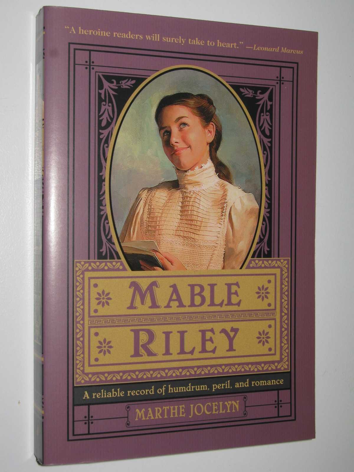 Buy Mable Riley: A Reliable Record of Humdrum, Peril, and Romance — BookShops.in