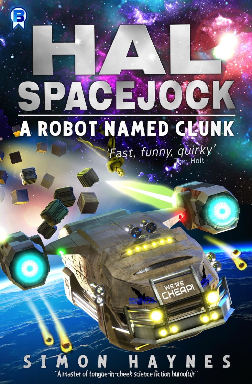 Buy Hal Spacejock: A Robot Named Clunk: 1 — BookShops.in