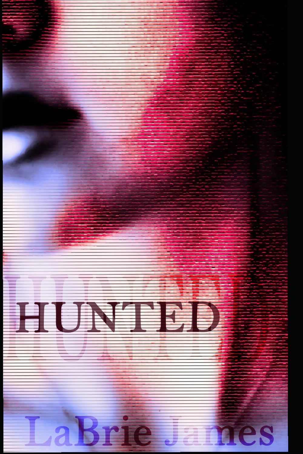 Hunted (The HUNTED Series)