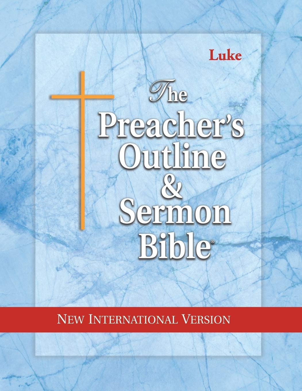 The Preacher's Outline & Sermon Bible: Luke: New International Version