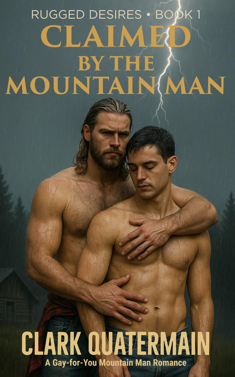 Claimed by the Mountain Man: A Gay-for-You Mountain Man Romance (Rugged Desires)