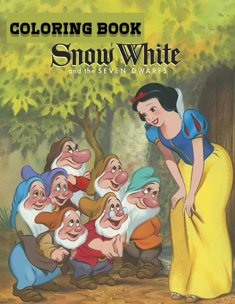 COLORING BOOK SNOW WHITE AND THE SEVEN DWARFS: Fun Coloring Adventures with the Dwarfs, the Prince, and the Animals