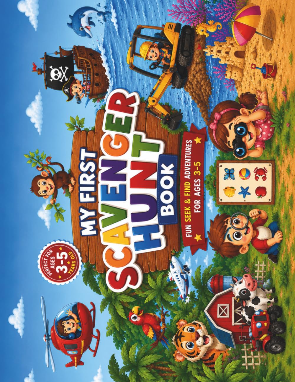 My First Scavenger Hunt Book: Fun Seek & Find Adventures for Kids Ages 3-5