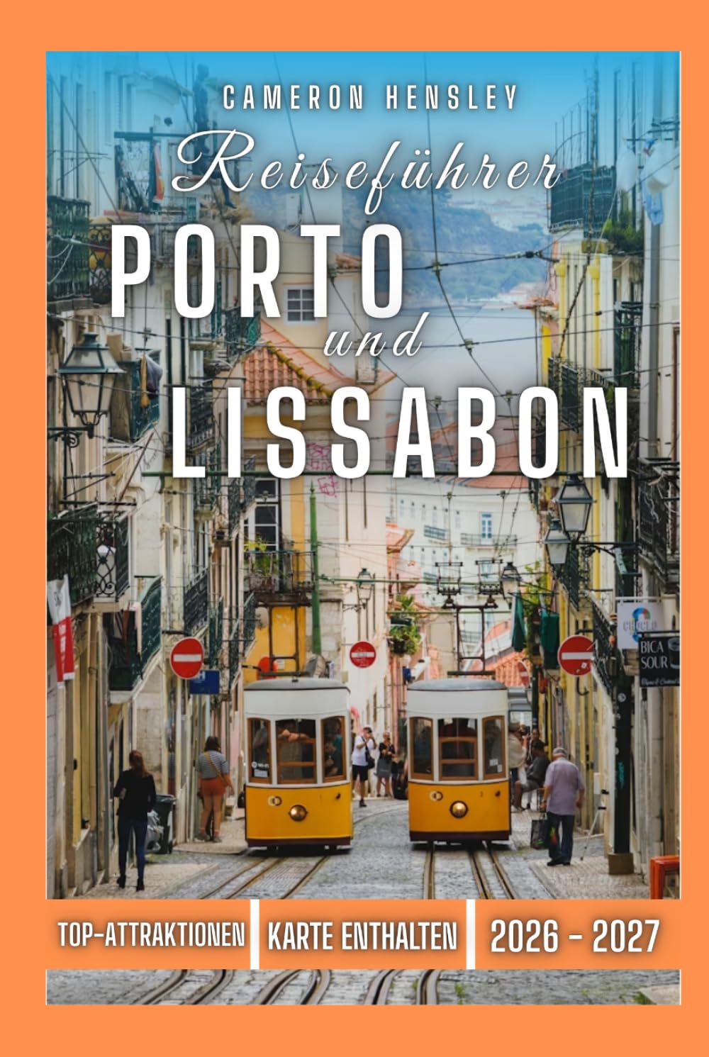 Reiseführer Porto und Lissabon: Ein Insider-Leitfaden zur Planung Ihrer Reise, zur Erkundung der Top-Attraktionen und zum Erleben der lokalen Kultur