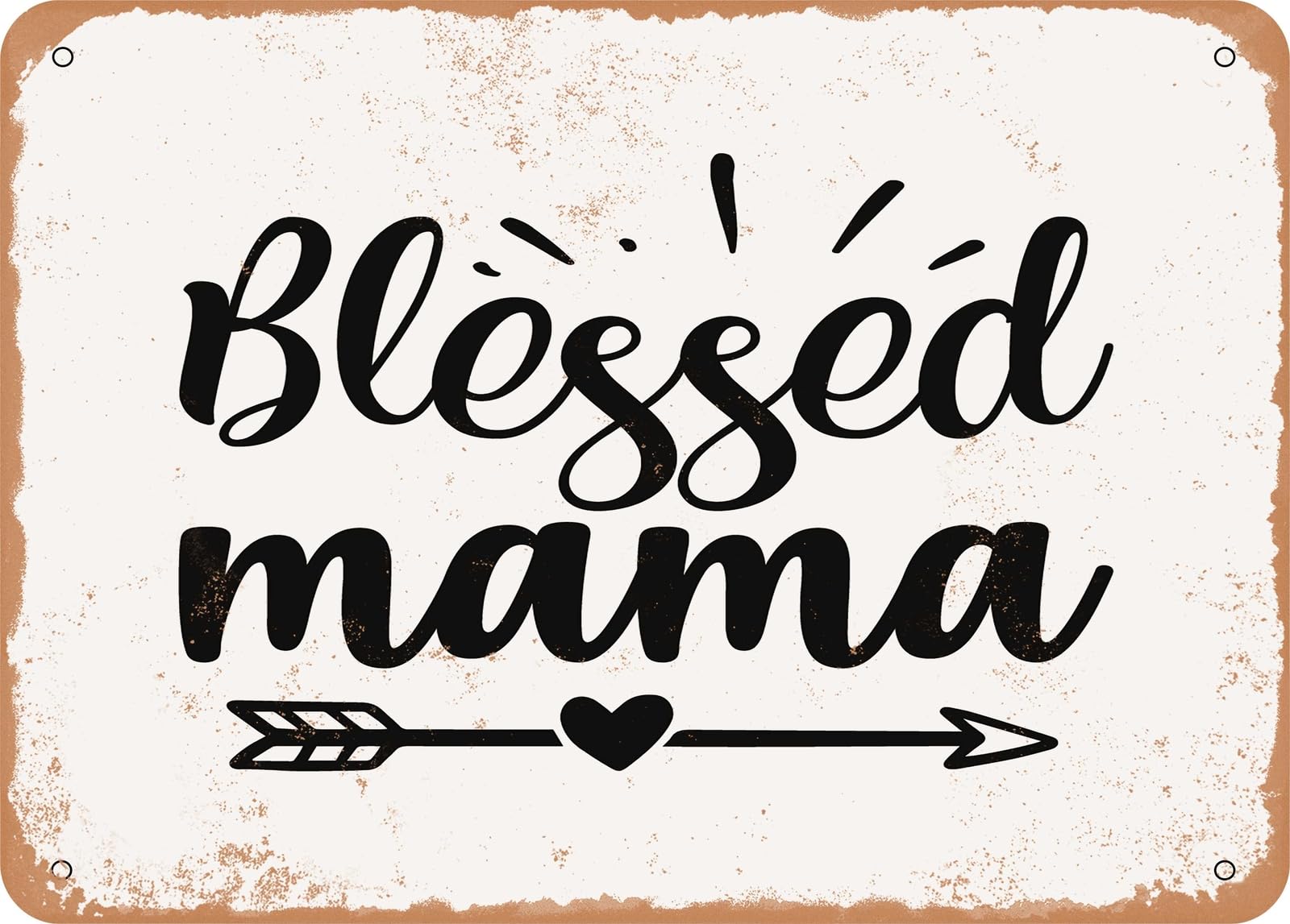 Metal Sign - Blessed Mama - 9 - Vintage Look Sign home decor