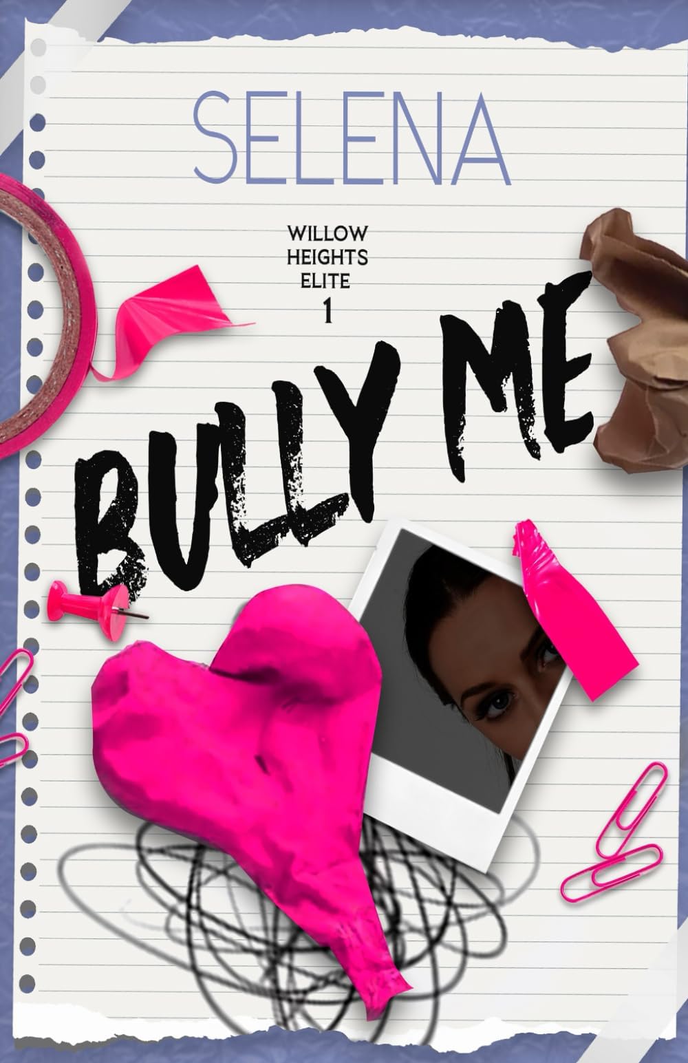 Bully Me (Willow Heights Prep: Special Editions)