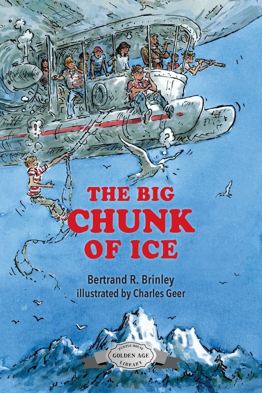 The Big Chunk of Ice: The Last Known Adventure of the Mad Scientists' Club (Mad Scientist Club)
