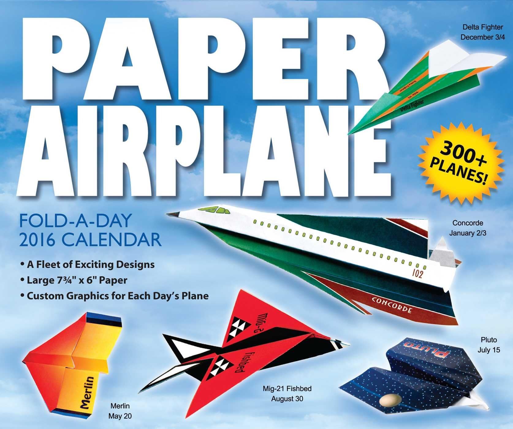 Paper Airplane Fold-a-Day 2016 Day-to-Day Calendar