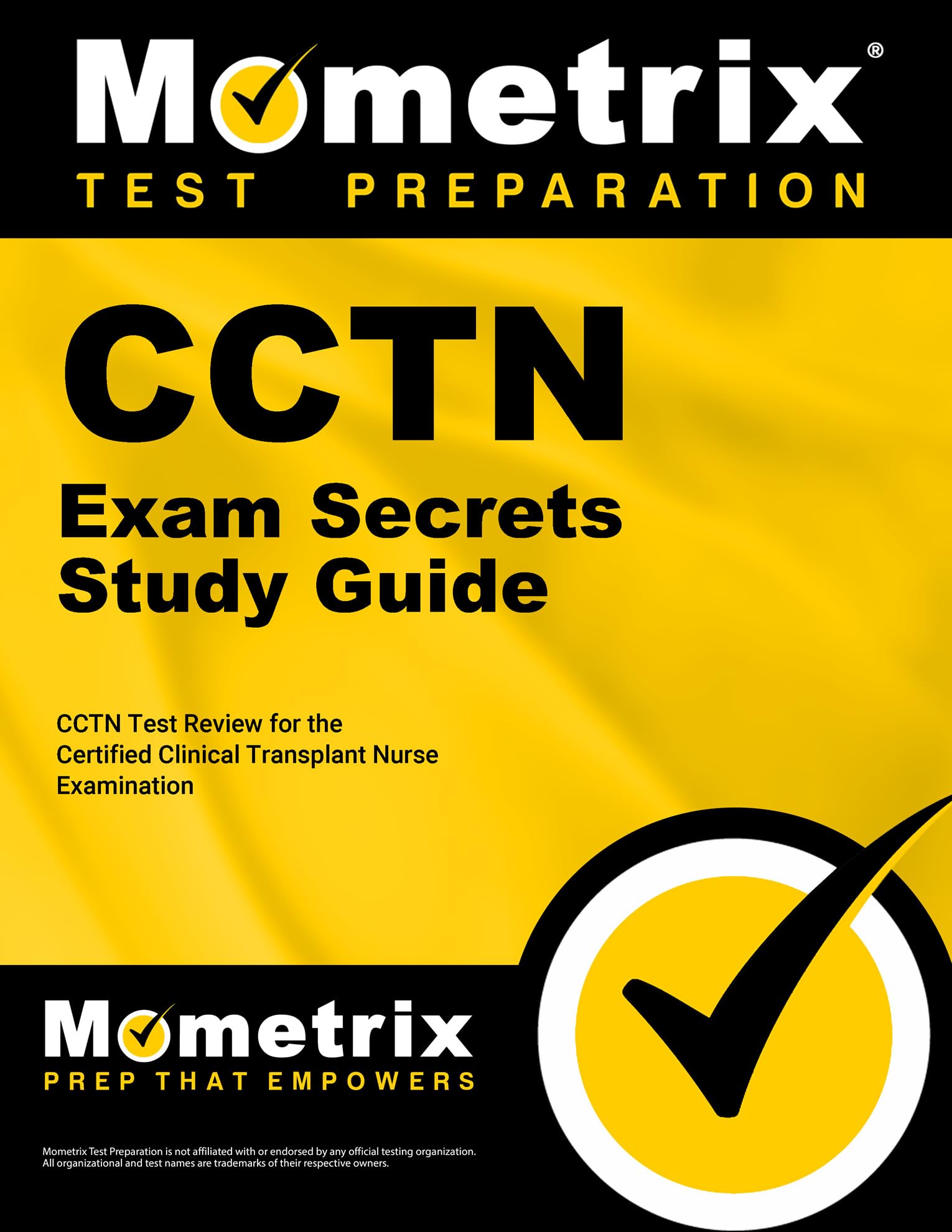 Cctn Exam Secrets Study Guide: Cctn Test Review for the Certified Clinical Transplant Nurse Examination