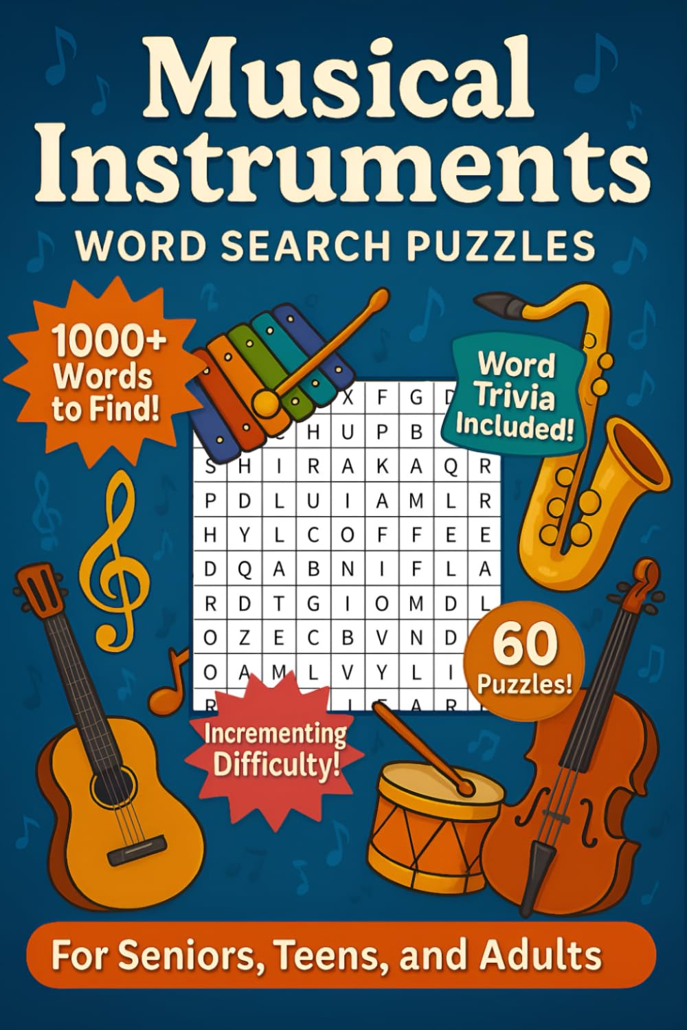 Musical Instruments Word Search Puzzles: 60 Word Searches with Easy to Read Print | For musicians, music teachers, orchestra, band, students | 6x9