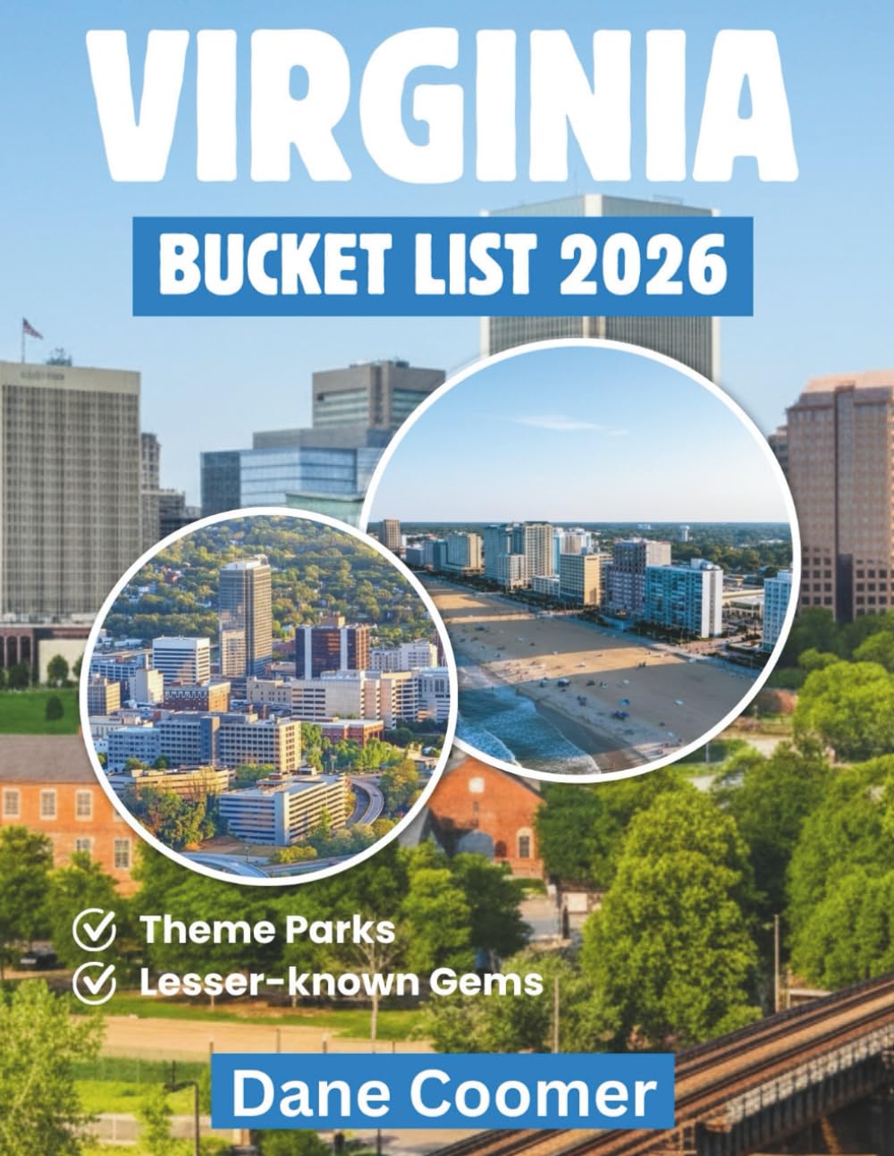 VIRGINIA BUCKET LIST 2026: A Complete 10-Day Road Trip with Must-See Sights, Secret Spots, and Local Favorites