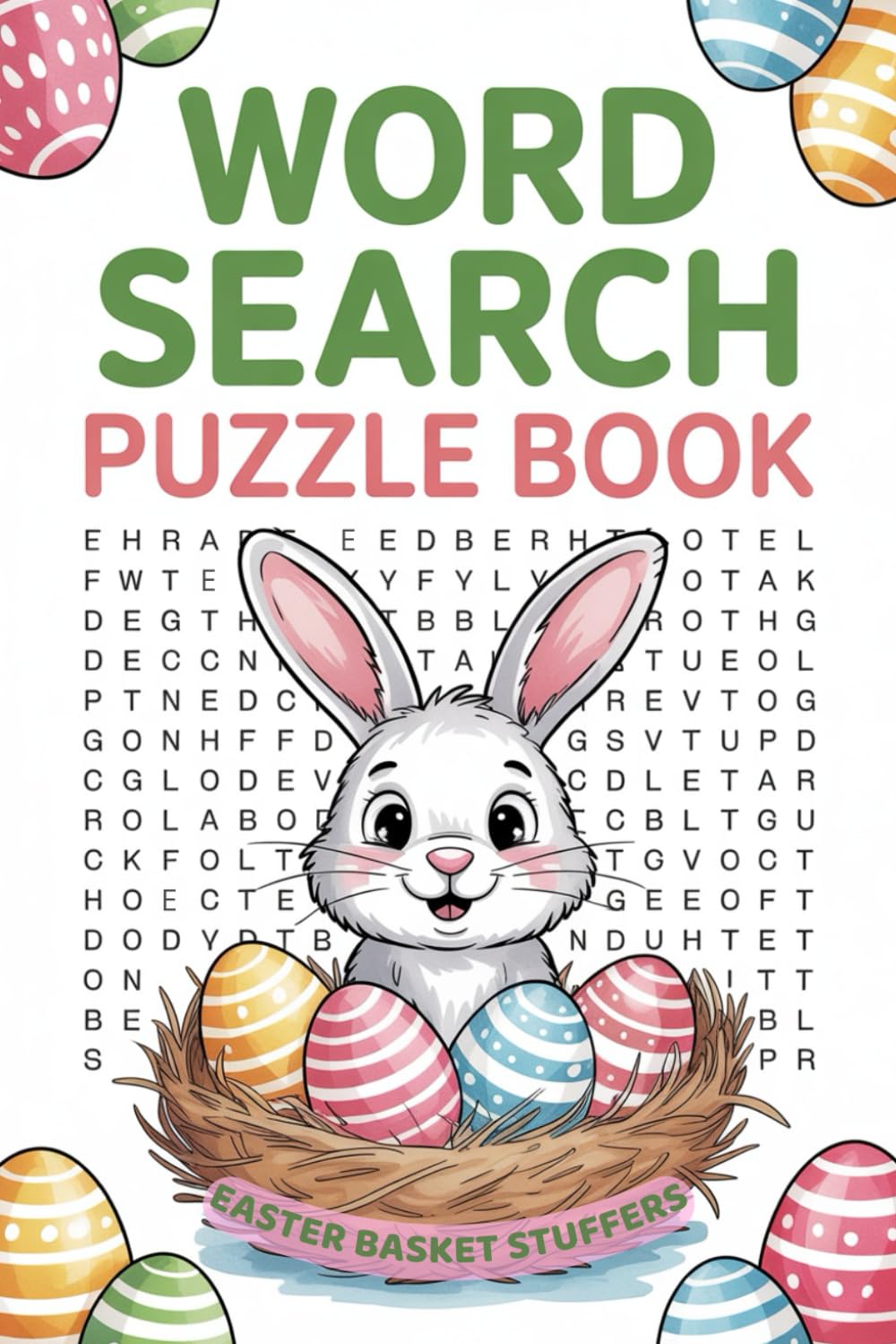Easter Basket Stuffers: Word Search Puzzle Book for Adults: 100 Fun Acitivites