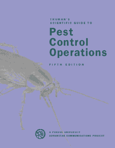 Truman's Scientific Guide to Pest Control Operations: Bennett, Gary W ...