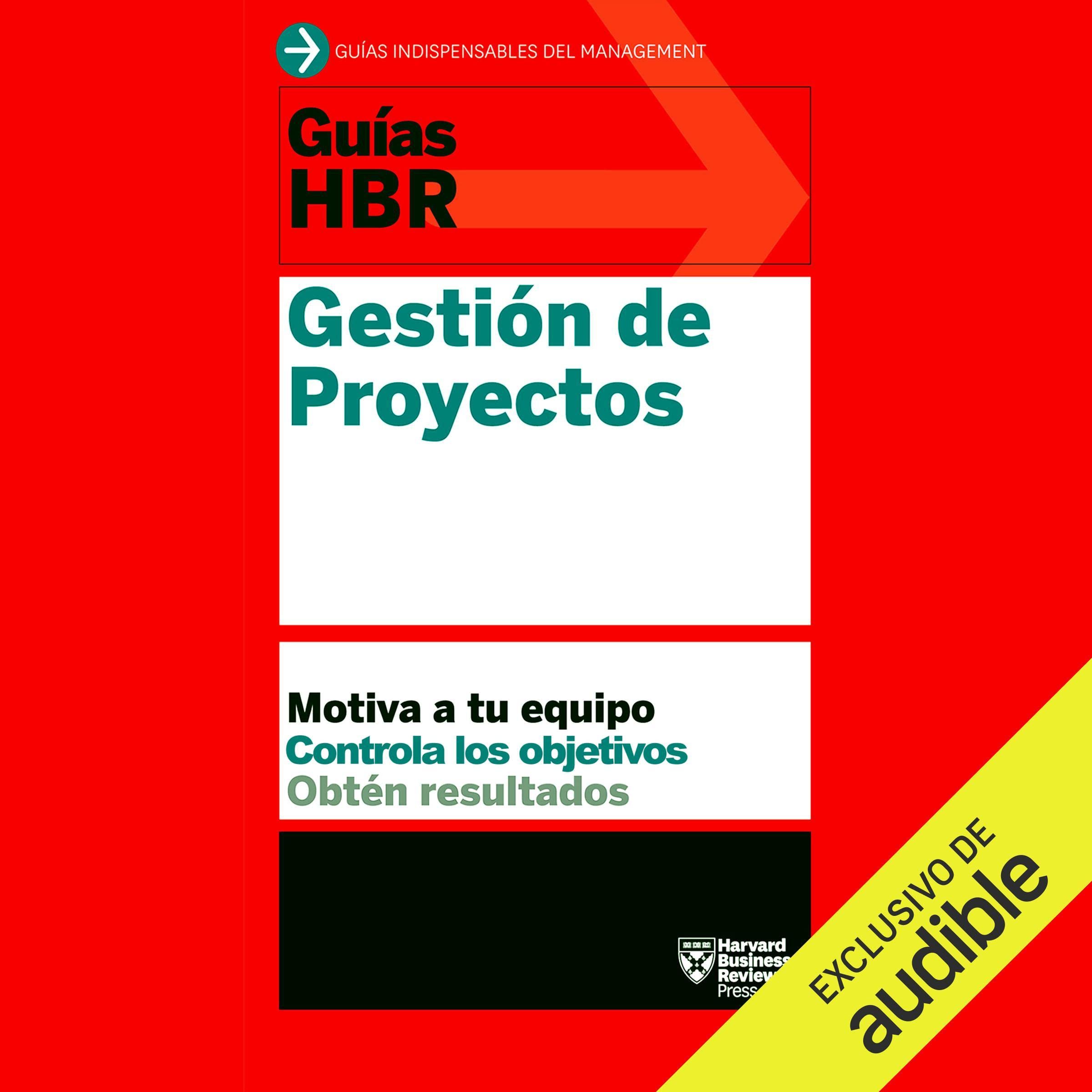 Cover art for Guías HBR: Gestión de proyectos [HBR Guides: Project Management]