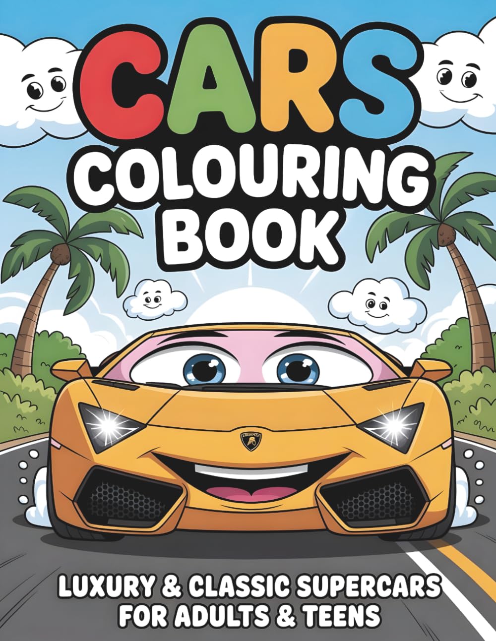 Cars Coloring Book: Luxury & Classic Supercars for Adults & Teens