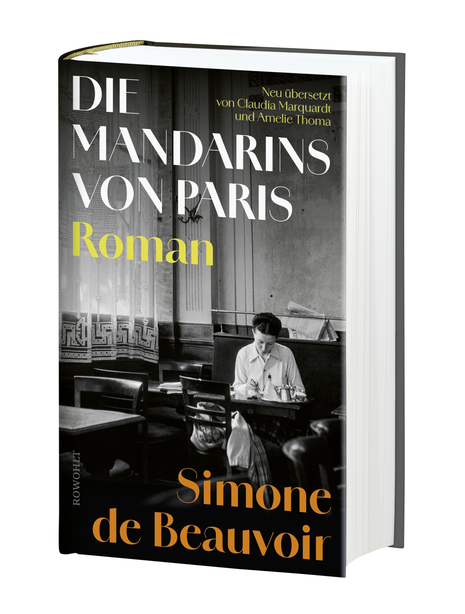 Die Mandarins von Paris: «Das mitreißende Werk einer großen Erzählerin.» Nicole Seifert. In neuer Übersetzung!