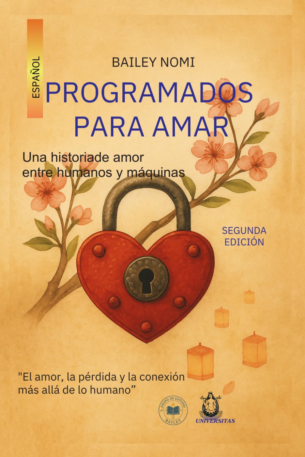 Programados para amar: El amor, la pérdida y la conexión más allá de lo humano