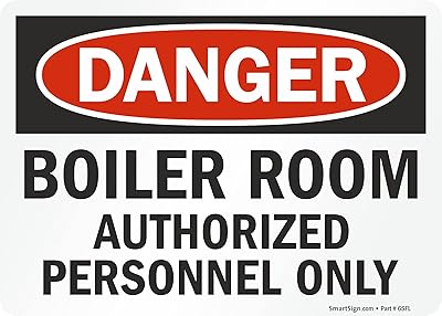SmartSign 5 x 7 inch “Danger - Boiler Room, Authorized Personnel Only†OSHA Label, 3 mil Laminated Adhesive Polyester, Red, Black and White