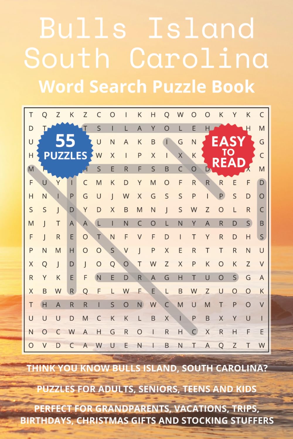 Bulls Island South Carolina Word Search Puzzle Book: Think you know Bulls Island, South Carolina? Puzzles for Adults, Seniors, Teens and Kids. Perfect ... (South Carolina Island Destinations)