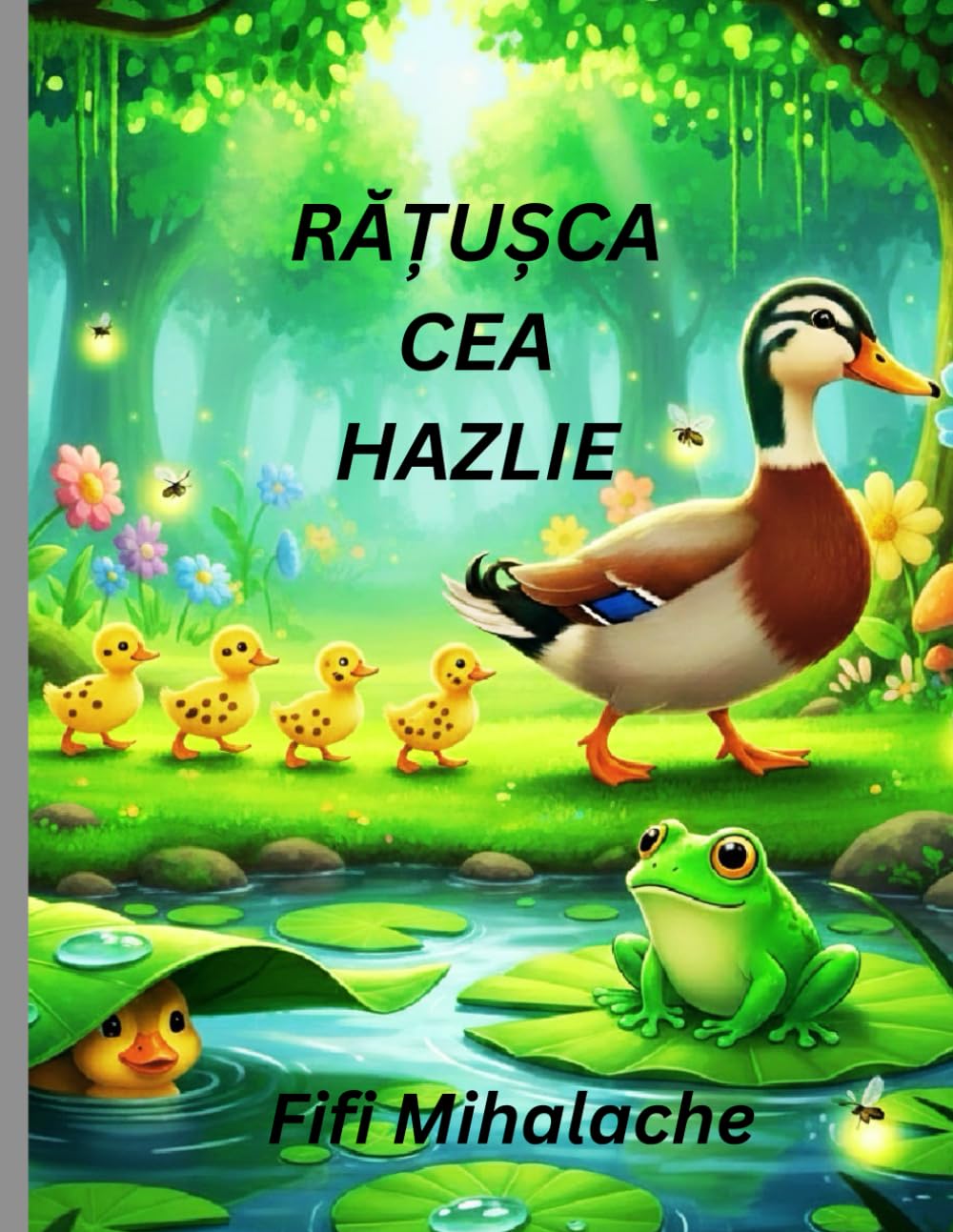 RĂȚUȘCA CEA HAZLIE: pentru copii in varsta de 4-8 ani