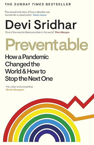 Preventable: How a Pandemic Changed the World &amp; How to Stop the Next One