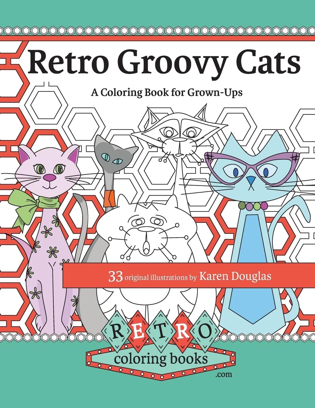 Retro Groovy Cats: A Coloring Book for Grown-ups