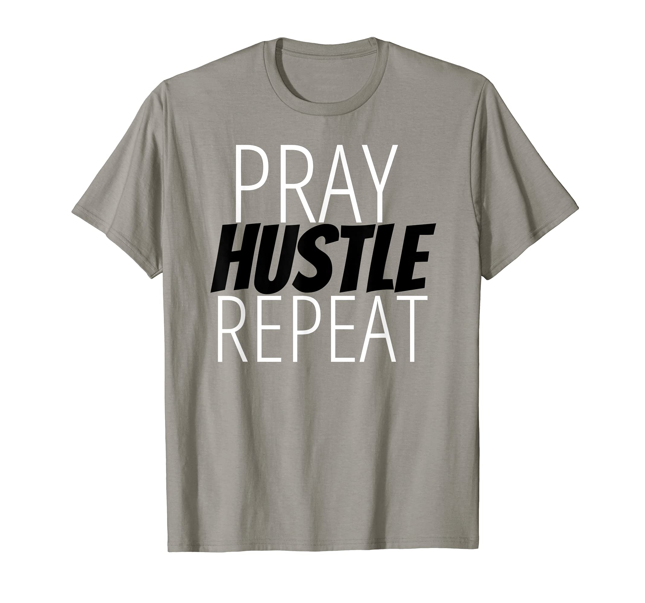 Pray Hustle Repeat Motivation T Shirt
