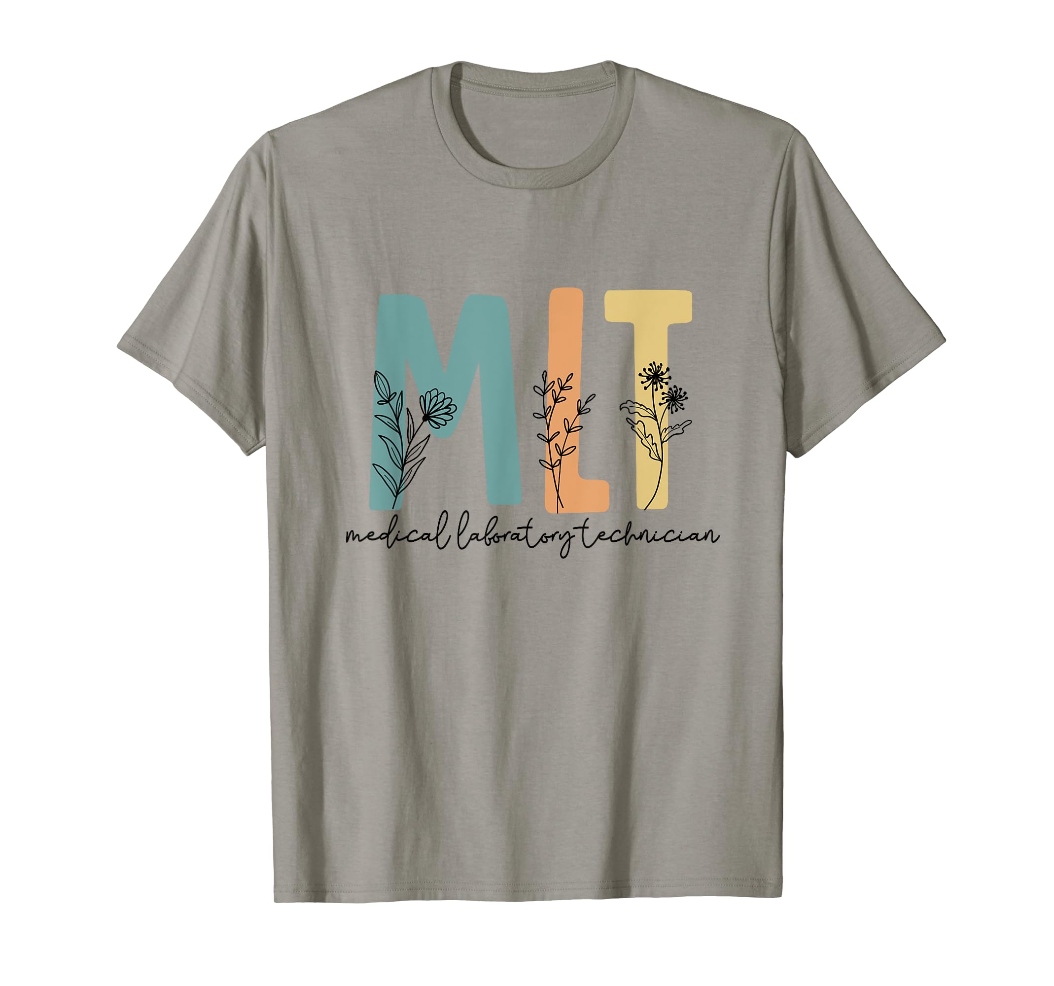 MLT Medical Laboratory TechnicianRetro Wildflower MLT Medical Laboratory Technician Scrub T-Shirt
