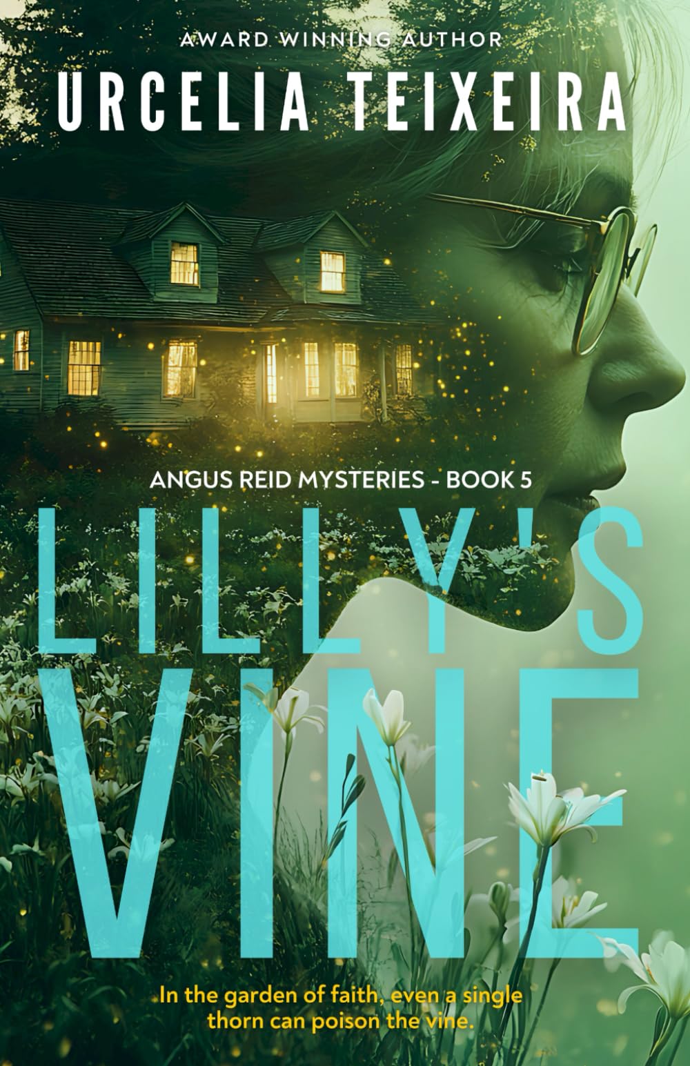 Lilly's Vine: A Mystery Thriller That Blends Faith, Suspense, and Redemption. (ANGUS REID MYSTERIES)