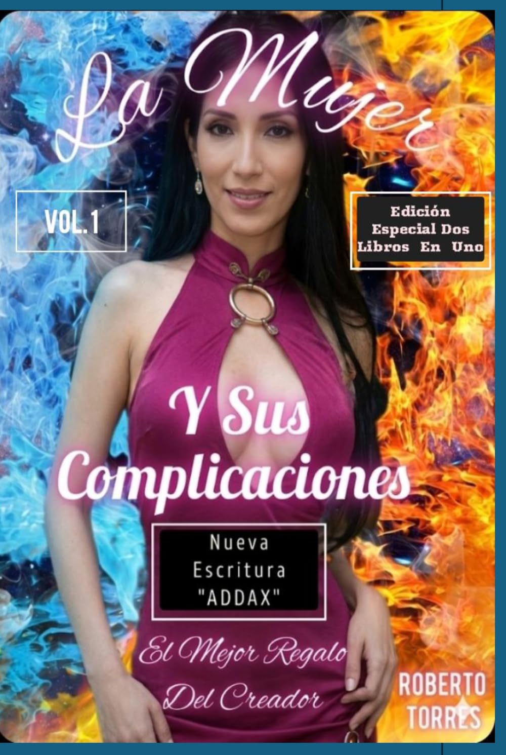 Las Mujeres y sus Complicaciones: El Mejor Regalo de Creador