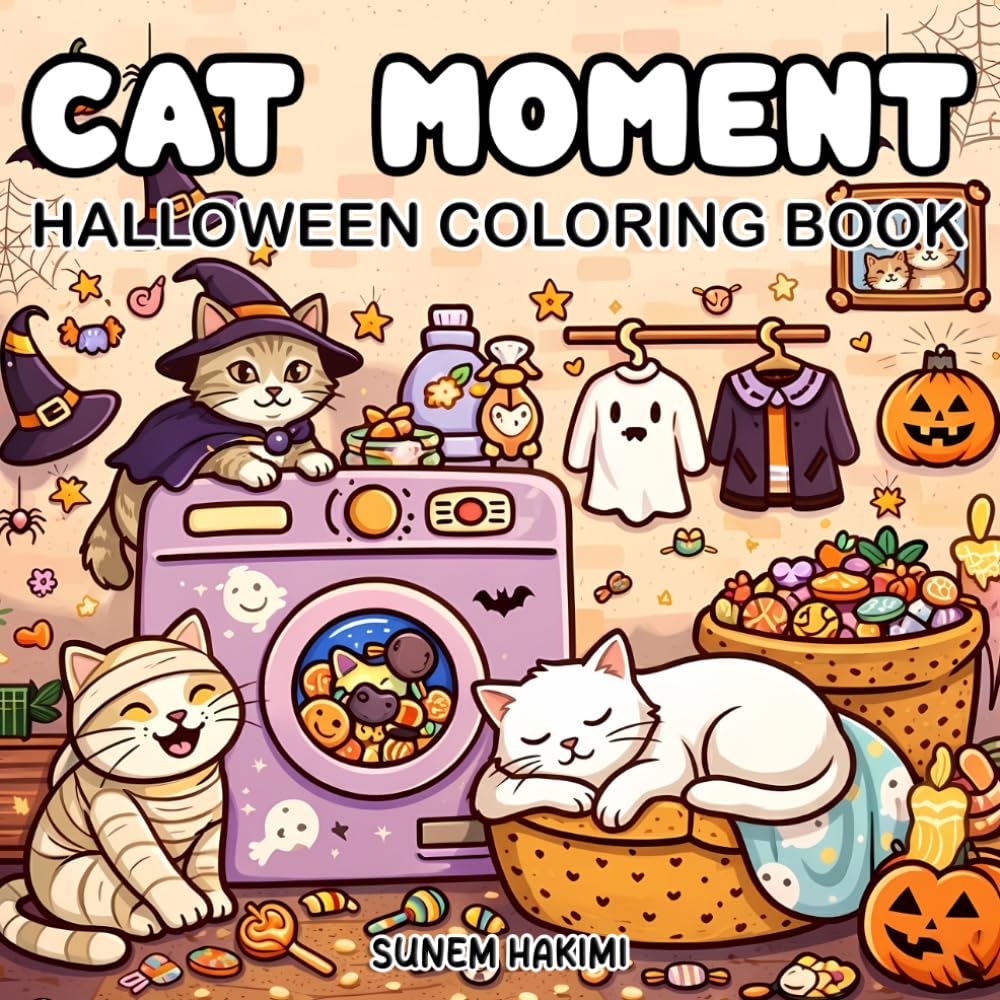 Cat Moment Halloween Coloring Book: 40 Cute Halloween Cat Scenes, Cozy Night Moments, Spooky Adventures Coloring Pages for Adults and Relaxing
