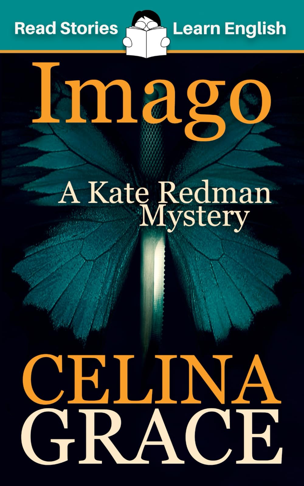 Imago: CEFR level A2+ (ELT Graded Reader): A Kate Redman Mystery: Book 3 (The Kate Redman Mysteries)