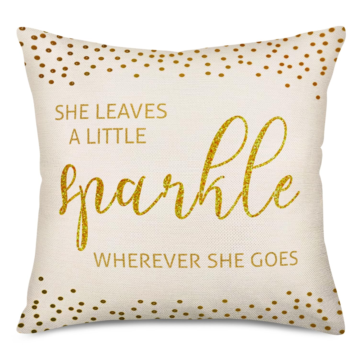Inspirational Quotes Cotton Linen Home Decor Pillowcase Golden Letters Throw Pillow Cushion Cover 18 x 18 Inches (She Leaves A Little Sparkle Wherever She Goes)-image-37