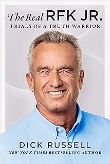 Real RFK Jr.: Trials of a Truth Warrior