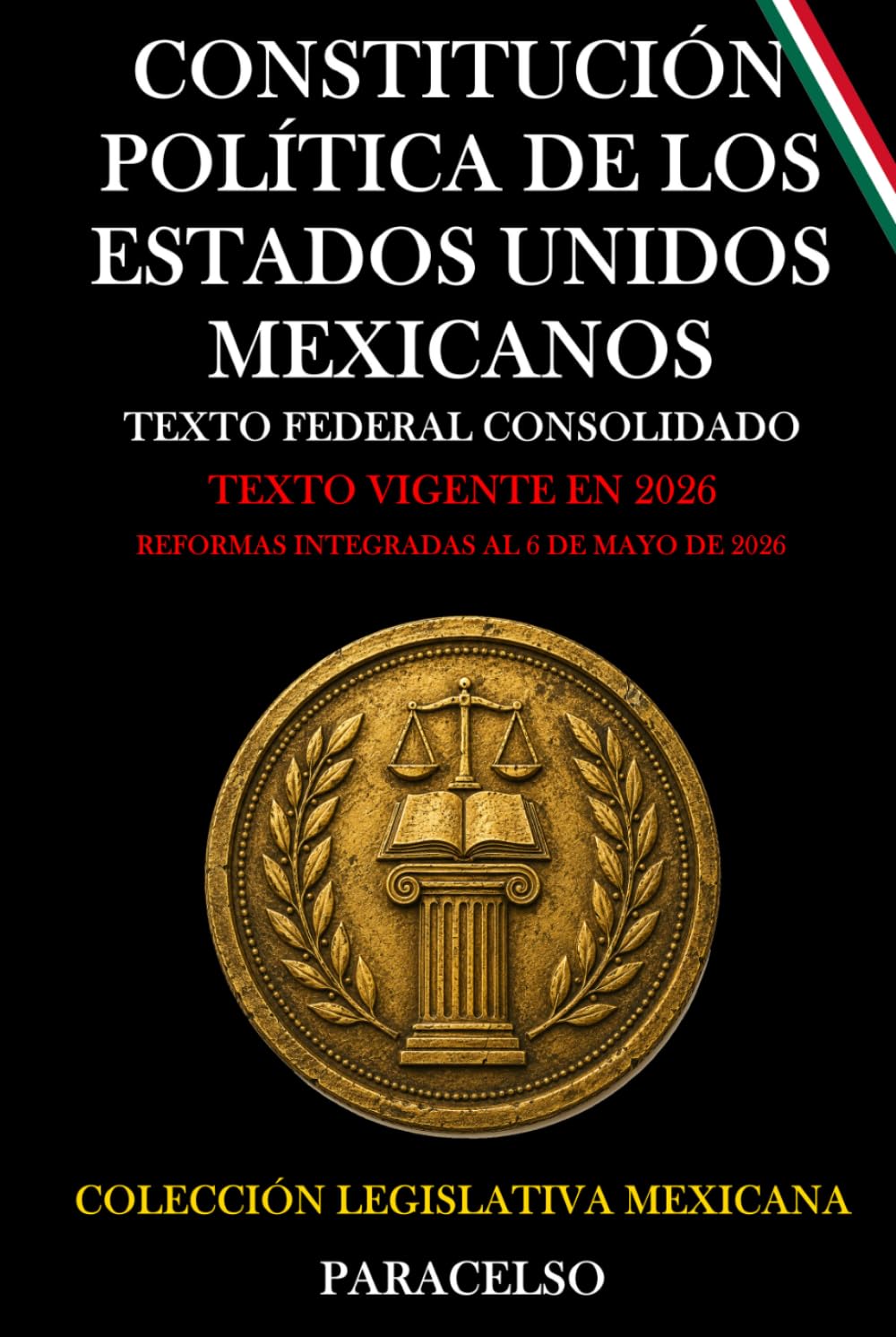 CONSTITUCIÓN POLÍTICA DE LOS ESTADOS UNIDOS MEXICANOS