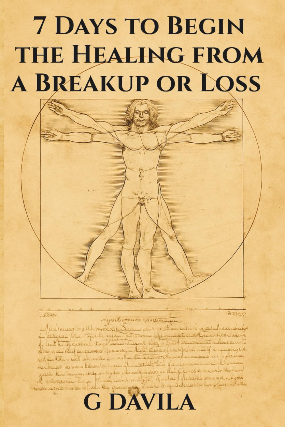 7 Days to Begin Healing from a Breakup or Loss: From Grief to Growth in 7 Days a Path Towards Healing (7 Day Series)