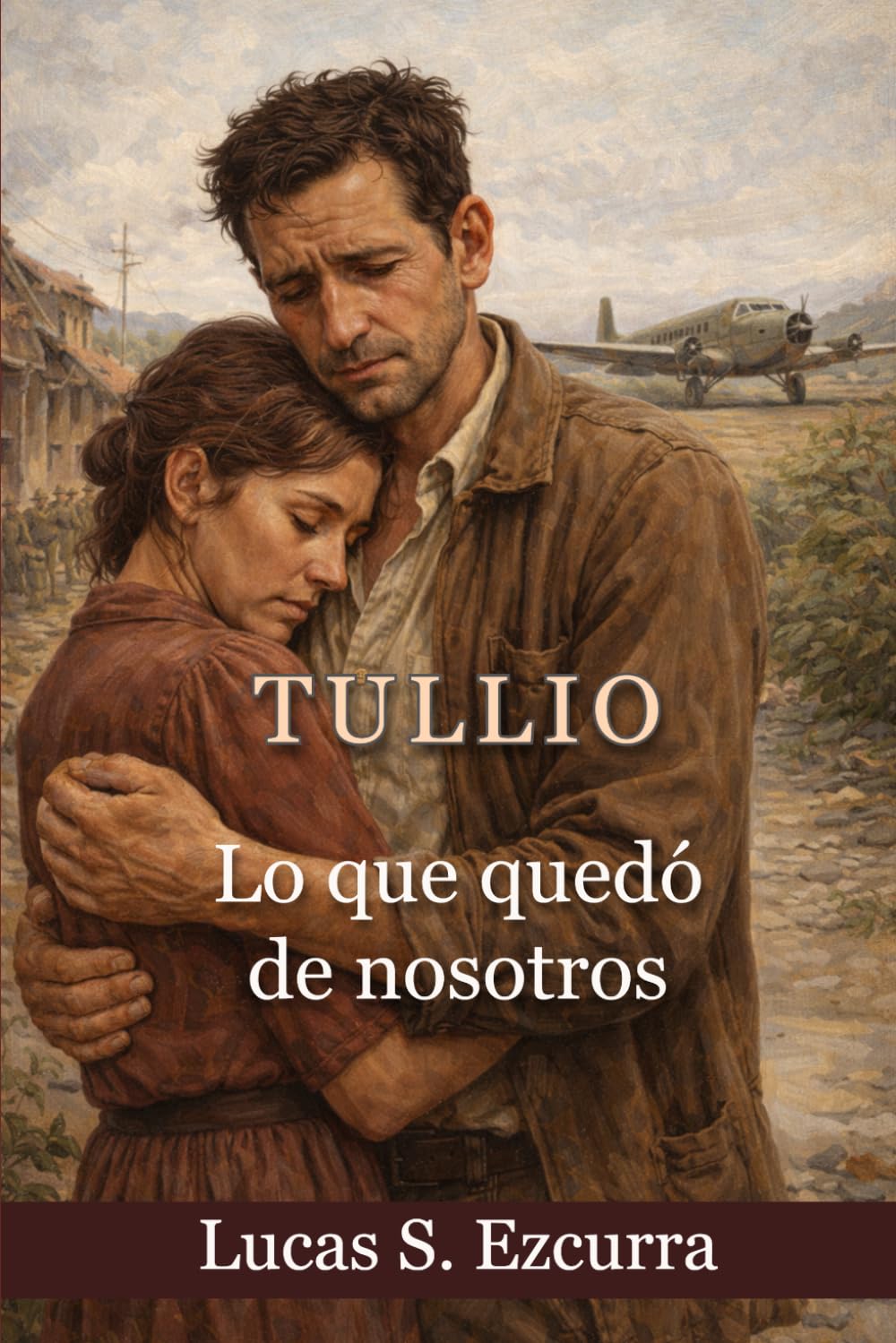 TULLIO: Lo que quedó de nosotros