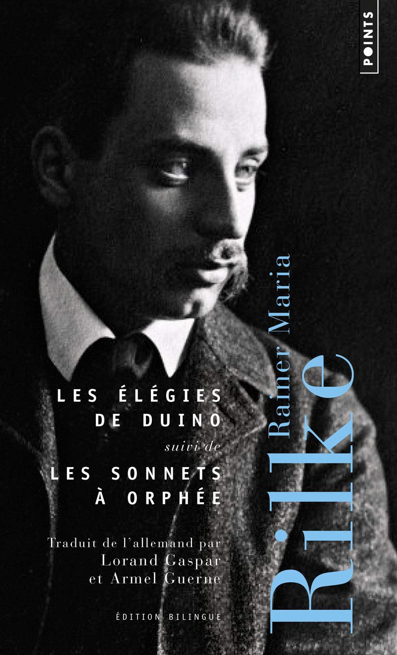 Elégies de Duino suivi de Les Sonnet à Orphée (Points Poésie)