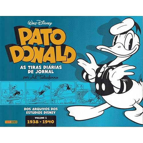Pato Donald: as Tiras por al Taliaferro - Volume 1 (1938 a 1940)