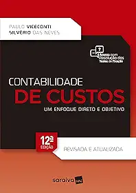 Contabilidade de custos: Um enfoque direto e objetivo