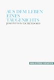 Aus dem Leben eines Taugenichts: Novelle - Joseph von Eichendorff