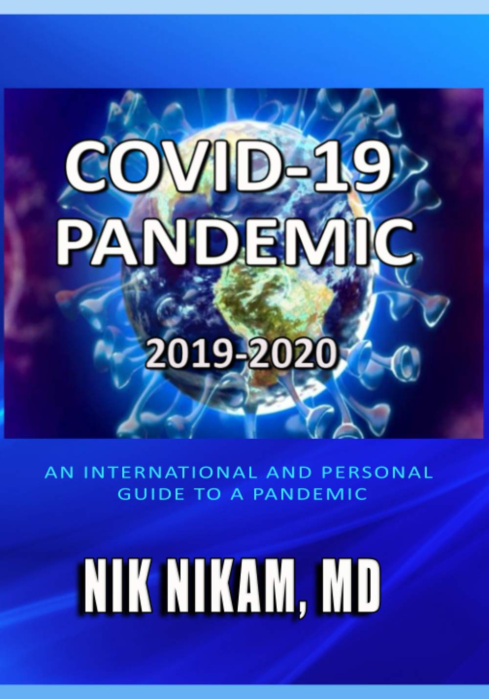 COVID-19 PANDEMIC 2019-2020