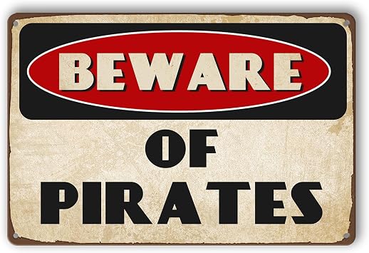 Vintage Metal Sign, Funny Gift Pirate Decorations -Funny Tin Sign for Pirate Theme Party, Bar, Bedroom, Bathroom, Home, Office, Garage, Man Cave, Wall Decor 8x12 Inch