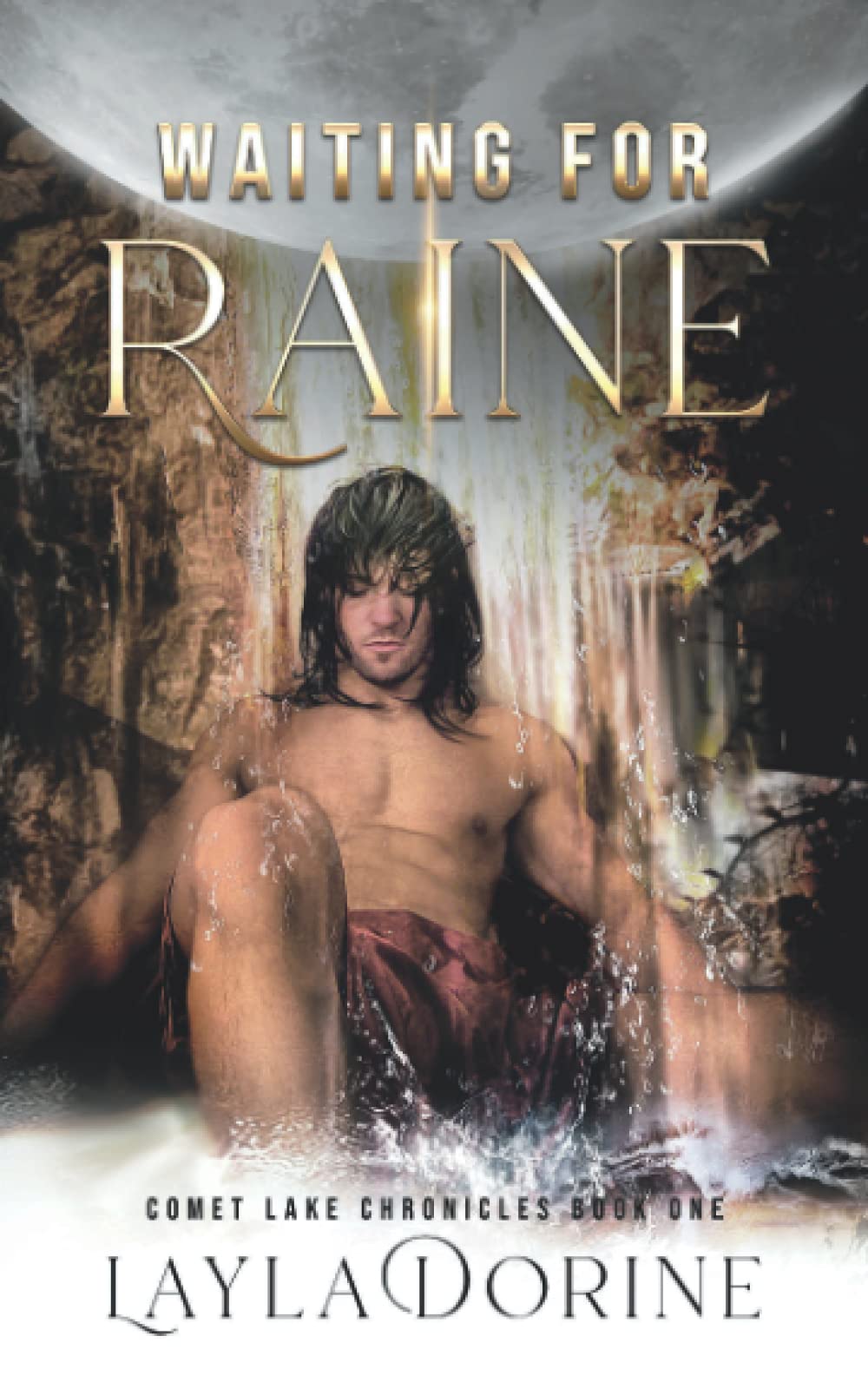 Buy Waiting for Raine: 1 (Comet Lake Chronicles) — BookShops.in