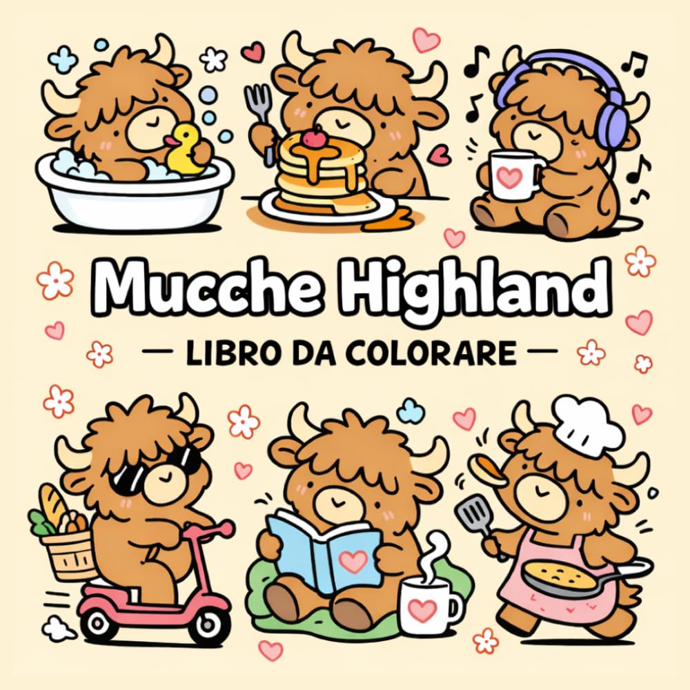 Mucche Highland Libro da Colorare: 40 Illustrazioni Carine di Mucche Highland con Linee Semplici da Colorare
