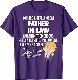 Funny Trump 2020 Really Great Father In Law Gift Shirt T-Shirt