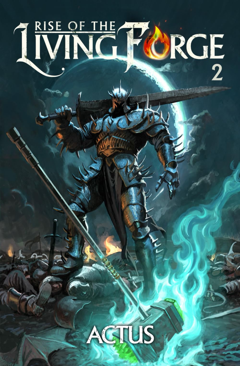 Rise of the Living Forge 2: A LitRPG Adventure