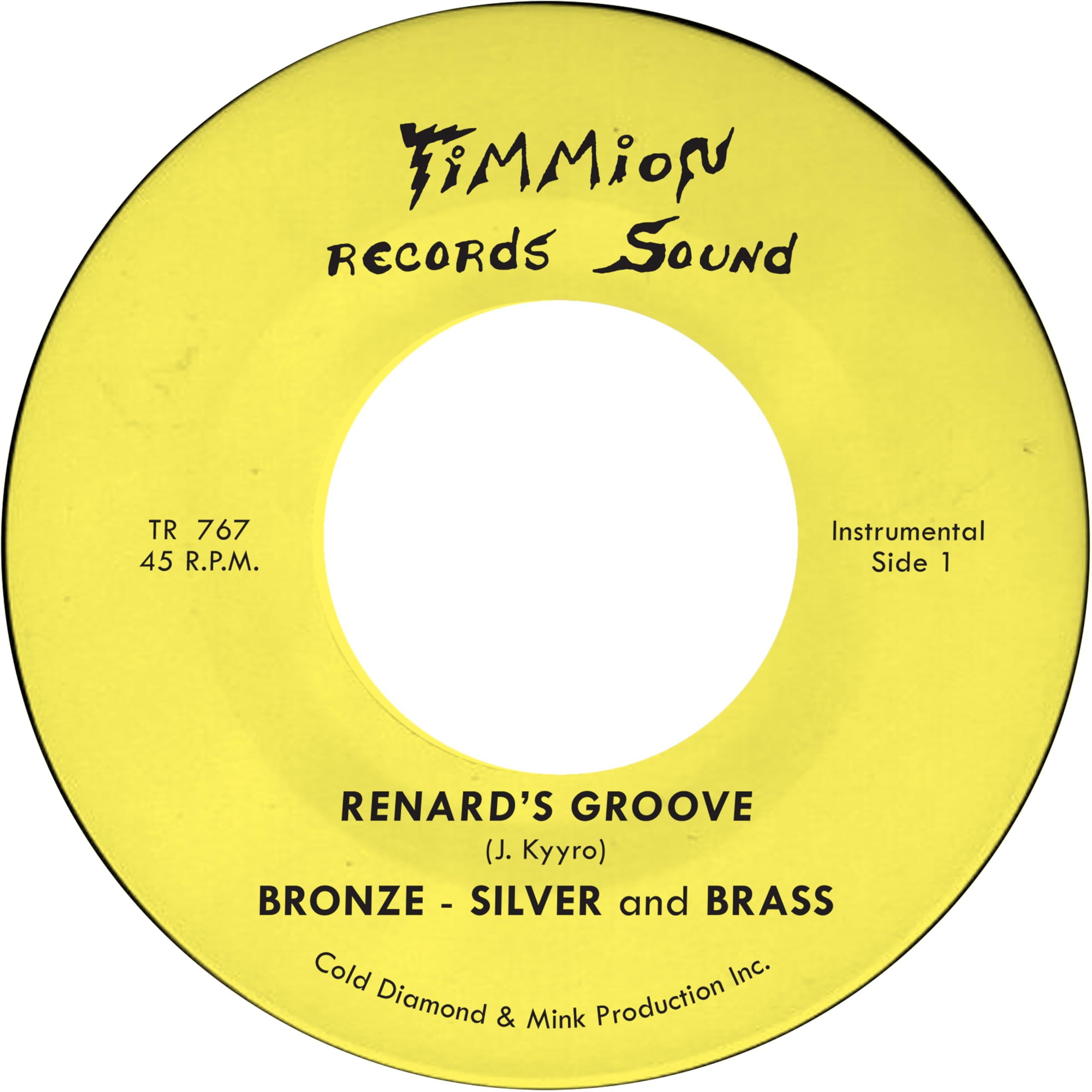 Bronze, Silver and Brass Renard's Groove 7 Inch Vinyl TR767 NEW
