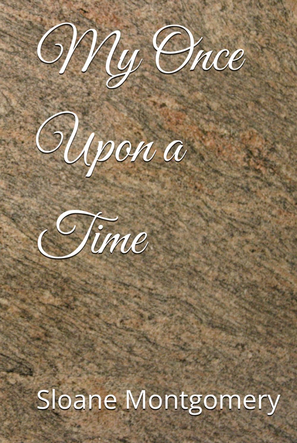 My Once Upon a Time (The Royal Legacy)